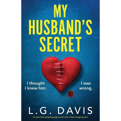 My Husband's Secret - by  L G Davis (Paperback)
