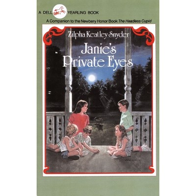 Janie's Private Eyes - by  Zilpha Keatley Snyder (Paperback)