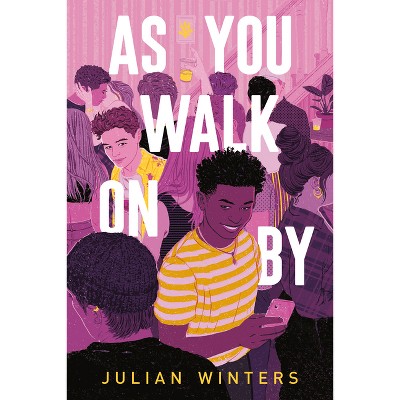 As You Walk on by - by  Julian Winters (Hardcover)