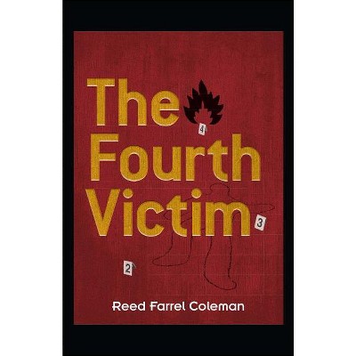 The Fourth Victim - by  Reed Farrel Coleman (Paperback)