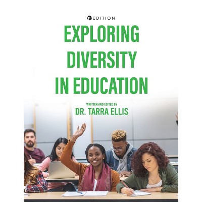 Exploring Diversity in Education - by  Tarra Ellis (Hardcover)
