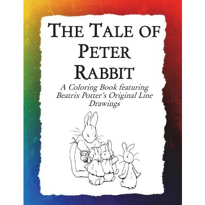 The Tale of Peter Rabbit Coloring Book - (Historic Images) by  Frankie Bow (Paperback)