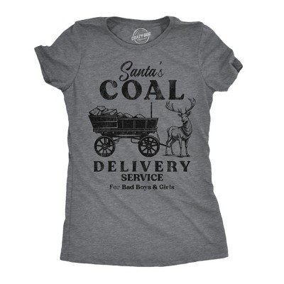 Womens Funny T Shirts Santas Coal Delivery Service Sarcastic Xmas Graphic Tee for Ladies - Crazy Dog Women's T Shirt Gift For Christmas