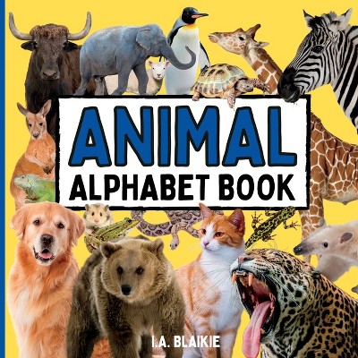 Animal Alphabet Book - Large Print by  I A Blaikie (Paperback)