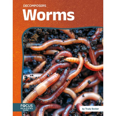 Worms - by  Trudy Becker (Paperback)