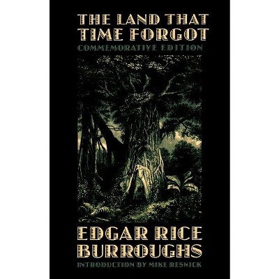 The Land That Time Forgot - (Bison Frontiers of Imagination) by  Edgar Rice Burroughs (Paperback)