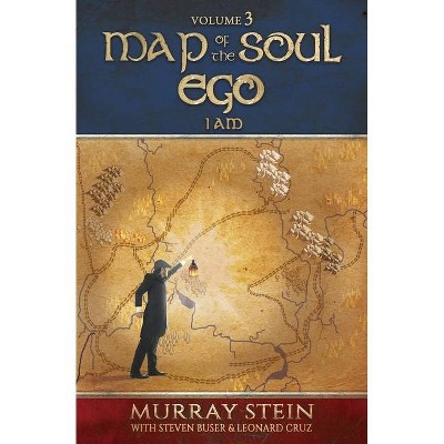 Map of the Soul - Ego - by  Murray Stein (Paperback)