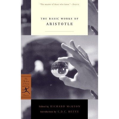 The Basic Works of Aristotle - (Modern Library Classics) (Paperback)