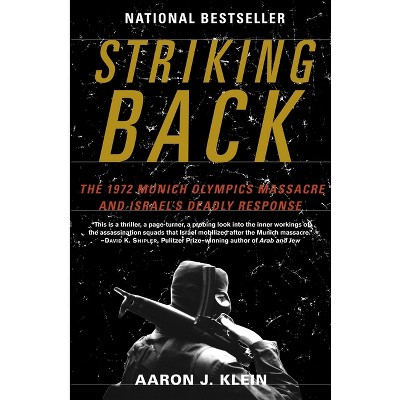 Striking Back - by  Aaron J Klein (Paperback)