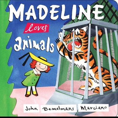 Madeline Loves Animals - by  John Bemelmans Marciano (Board Book)