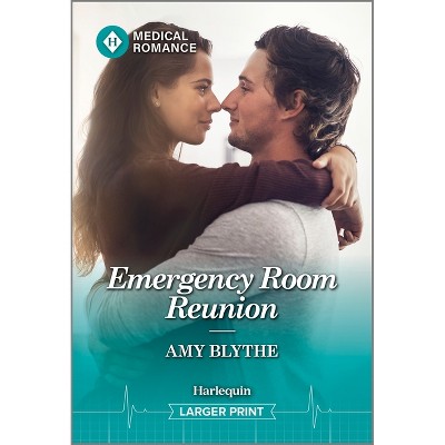 Emergency Room Reunion - (Us Search and Rescue) Large Print by  Amy Blythe (Paperback)