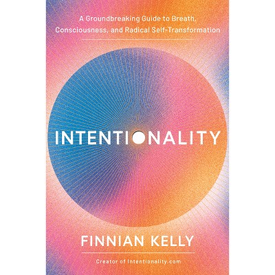 Intentionality - by Finnian Kelly