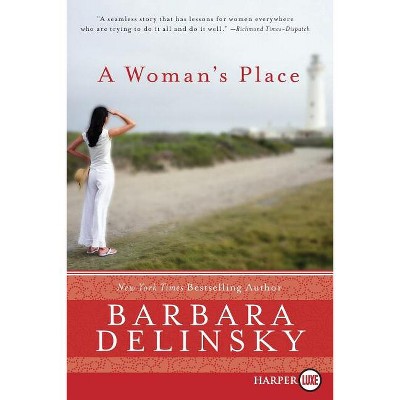 A Woman's Place - Large Print by  Barbara Delinsky (Paperback)