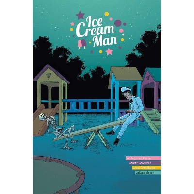 Ice Cream Man Volume 11 - (The Ice Cream Man) by  W Maxwell Prince (Paperback)
