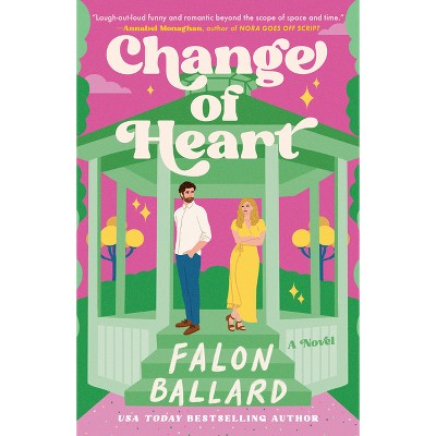 Change of Heart - by  Falon Ballard (Paperback)
