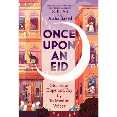 Once Upon an Eid - by S K Ali & Aisha Saeed