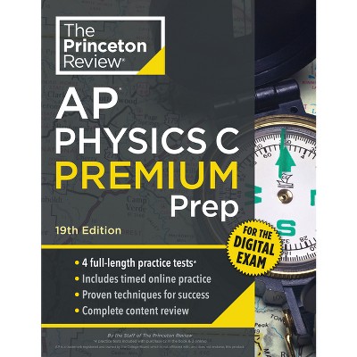 Princeton Review AP Physics C Premium Prep, 19th Edition - (College Test Preparation) by  The Princeton Review (Paperback)