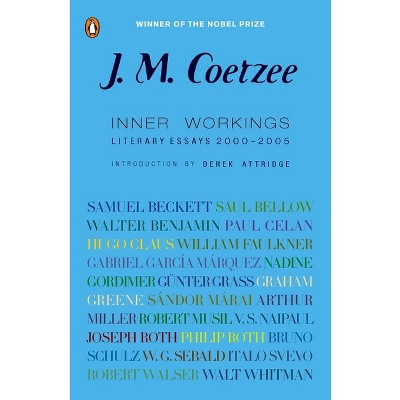 Inner Workings - by  J M Coetzee (Paperback)