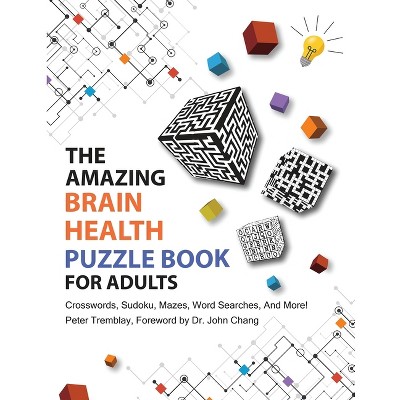 The Amazing Brain Health Puzzle Book for Adults - by  Peter Tremblay (Paperback)