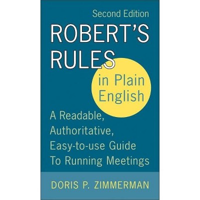 Robert's Rules in Plain English, 2nd Edition - by  Doris P Zimmerman (Paperback)