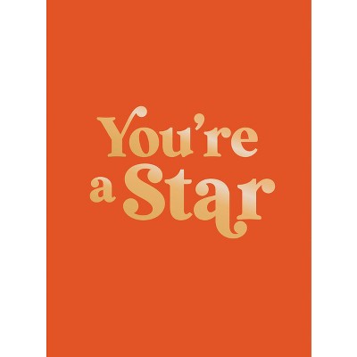 You're a Star - by  Summersdale Publishers (Hardcover)