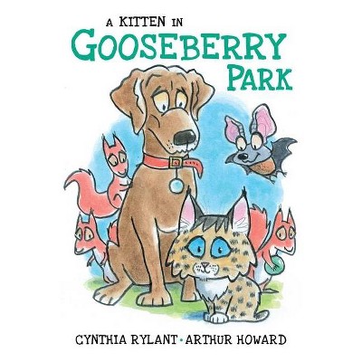 A Kitten in Gooseberry Park - by Cynthia Rylant