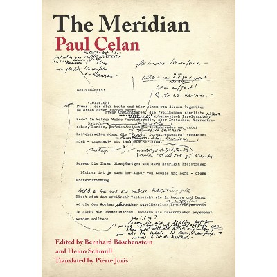 The Meridian - (Meridian: Crossing Aesthetics) by  Paul Celan (Paperback)