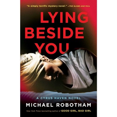 Lying Beside You - (Cyrus Haven) by Michael Robotham