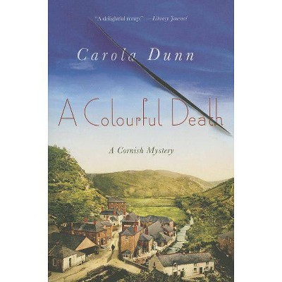 A Colourful Death - (Cornish Mysteries) by  Carola Dunn (Paperback)