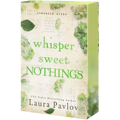 Whisper Sweet Nothings - (Rosewood River) by  Laura Pavlov (Paperback)