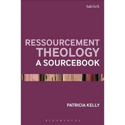 Ressourcement Theology - by Patricia Kelly