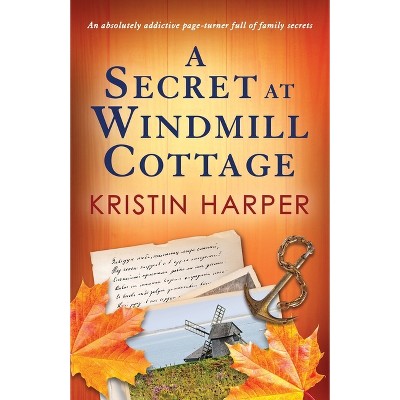 A Secret at Windmill Cottage - (Dune Island) by  Kristin Harper (Paperback)