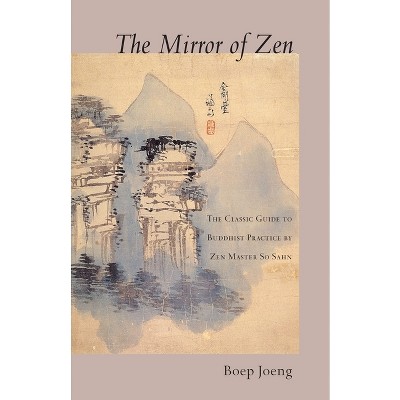 The Mirror of Zen - by  Zen Master So Sahn (Paperback)