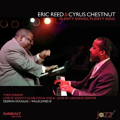 Eric Reed & Cyrus Chestnut - Plenty Swing, Plenty Soul (CD)