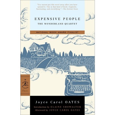 Expensive People - (Wonderland Quartet) by  Joyce Carol Oates (Paperback)