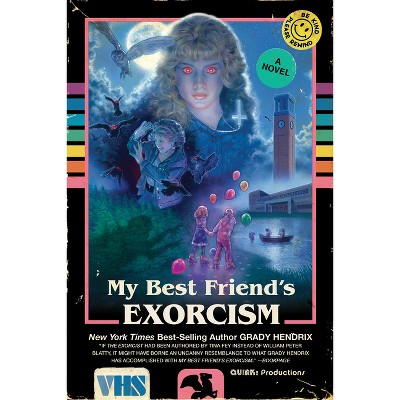 My Best Friend's Exorcism - by  Grady Hendrix (Paperback)