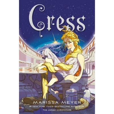 Cress - (Lunar Chronicles) by  Marissa Meyer (Paperback)