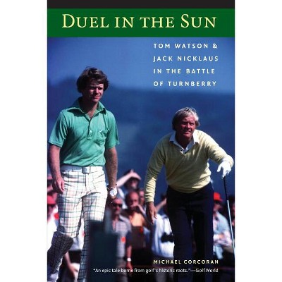 Duel in the Sun - by  Michael Corcoran (Paperback)