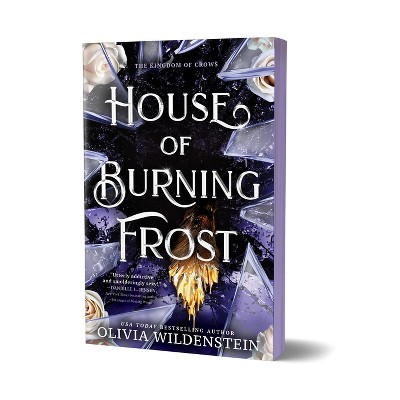 House of Burning Frost (Deluxe Edition) - (The Kingdom of Crows) by  Olivia Wildenstein (Paperback)