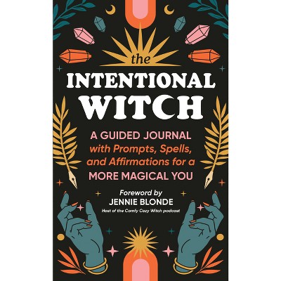 The Intentional Witch - by  Sourcebooks (Paperback)