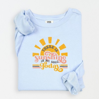 Simply Sage Market There Is Sunshine In My Soul Today Lightweight Garment Dyed Sweatshirt