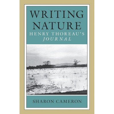 Writing Nature - by  Sharon Cameron (Paperback)