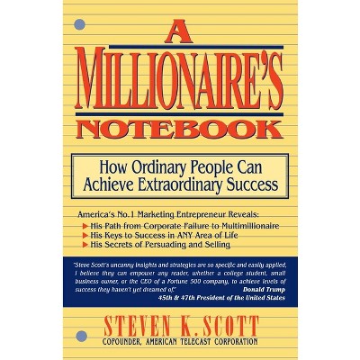 Millionaire's Notebook - by  Steven K Scott (Paperback)