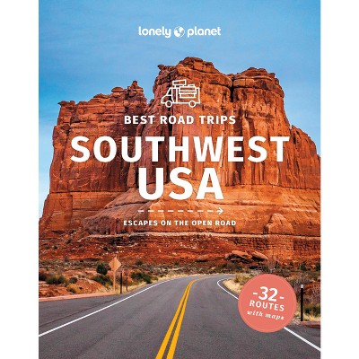 Lonely Planet Best Road Trips Southwest USA - (Road Trips Guide) 5th Edition (Paperback)