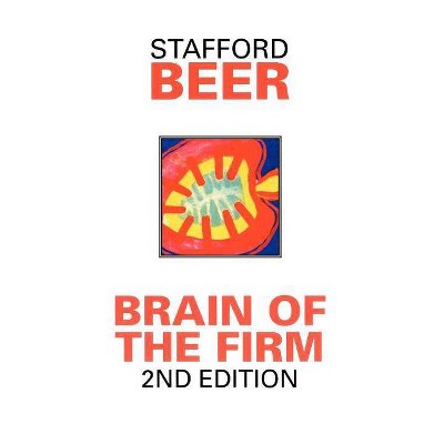 Brain of the Firm - (Classic Beer) 2nd Edition by  Stafford Beer (Paperback)