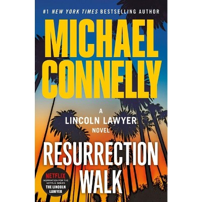 Resurrection Walk - by Michael Connelly