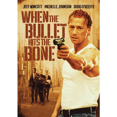 When the Bullet Hits the Bone (DVD)(1996)
