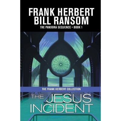 The Jesus Incident - by Frank Herbert & Bill Ransom