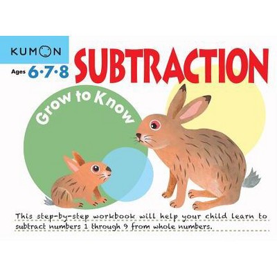 Subtraction - (Grow to Know Workbooks) (Paperback)