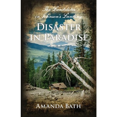 Disaster in Paradise - by  Amanda Bath (Paperback)